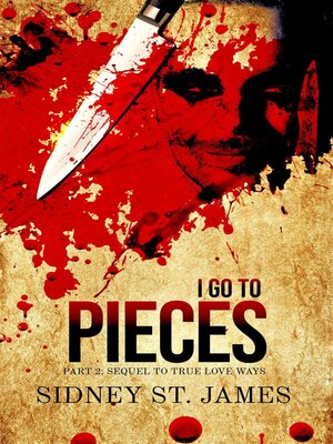cover image of I Go to Pieces--Part 2